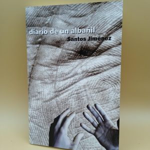 Diario de albañil (Santos Jiménez)